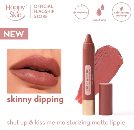 Happy Skin Shut Up And Kiss Me Matte Lippie Skinny Dipping